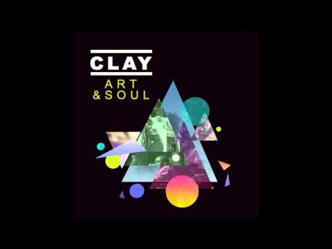 Claye - I Love You | Art & Soul (On iTunes & Spotify)
