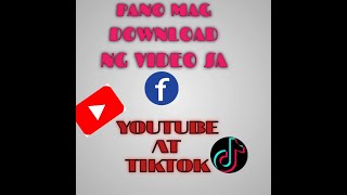 HOW TO DOWNLOAD VIDEOS FRO YOUTUBE FB AND TIKTOK