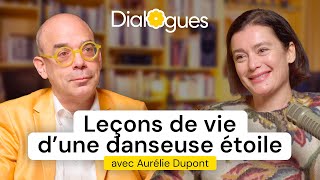 Les leçons de vie d'une danseuse étoile pour s'accomplir - Dialogue avec Aurélie Dupont