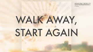 Second Monday - Walk Away, Start Again (Lyric Video)
