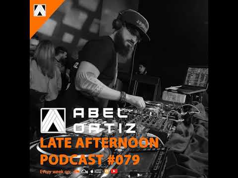 Abel Ortiz @ Late Afternoon Podcast #079 - Live @ Lab Part1 (19-01-2020)