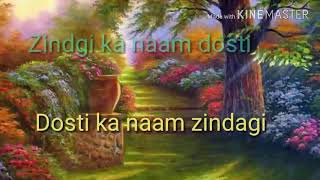 Download lagu Zindagi ka naam dosti dosti ka naam zindagi mp3
