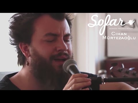 Cihan Mürtezaoğlu - Sarı Söz | Sofar Istanbul