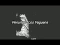 Penurias ; Los Vaguens //Letra