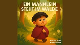 Ein Männlein steht im Walde (Kinderlieder zum Mitsingen)