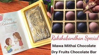 Mawa Mithai Chocolate | Dry Fruits Chocolate Bar | Rakshabandhan Special Chocolates |