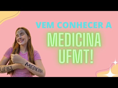 VEMMM CONHECER A MEDICINA UFMT! 💖