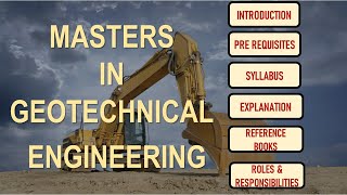 Masters in Geotechnical Engineering | Syllabus | Books | Roles & Responsibilities