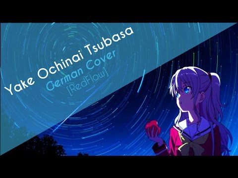 (GERMAN) -Yake Ochinai Tsubasa- Charlotte [RedFlow]