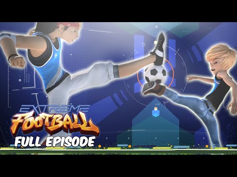 Extreme Football ⚽ Full Episode -  Season 1, Episode 7 - The 6th Player