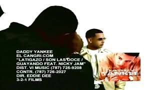&#39;Daddy Yankee - Latigazo (Vídeo Official) [Clásico