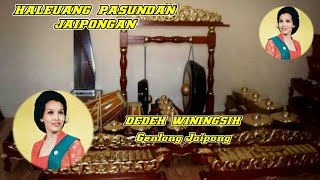 Download lagu Jaiponga - Dedeh Winingsih - Genjlong Jaipong mp3