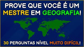 SÓ MESTRE DE GEOGRAFIA ACERTA ESSAS QUESTÕES! SUPER QUIZ DE GEOGRAFIA
