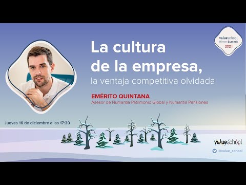 Corporate culture: the forgotten competitive advantage, by Emérito Quintana - Value School