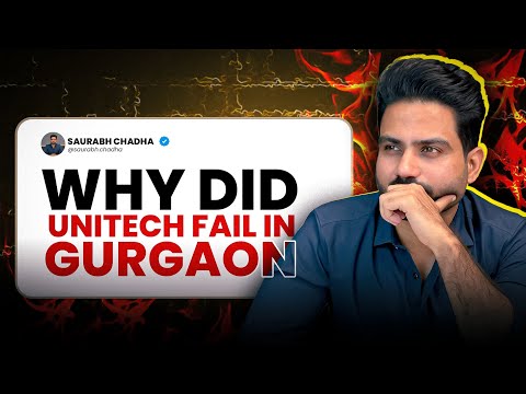 Unitech's: Hero to Zero - The Fall of an Empire | Gurgaon Real estate | S1EP1