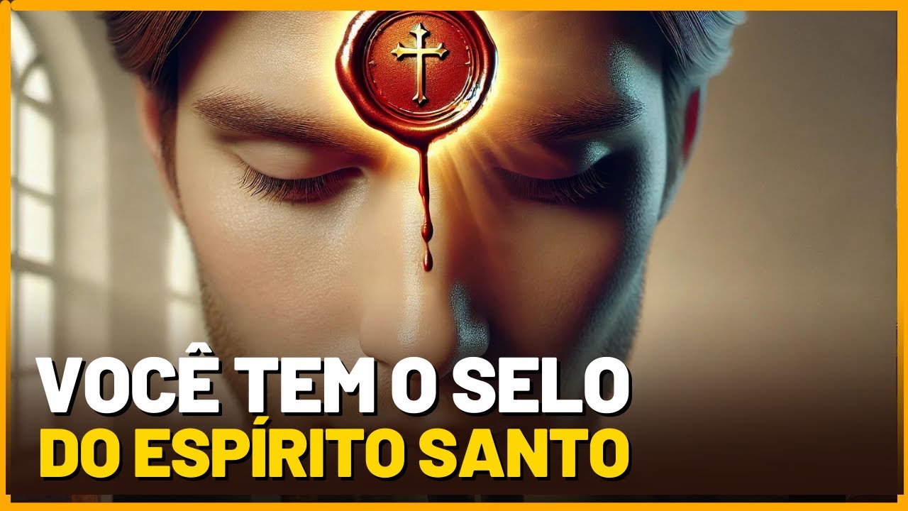 O QUE SIGNIFICA O SELO DO ESPÍRITO SANTO? | Rev. Augustus Nicodemus