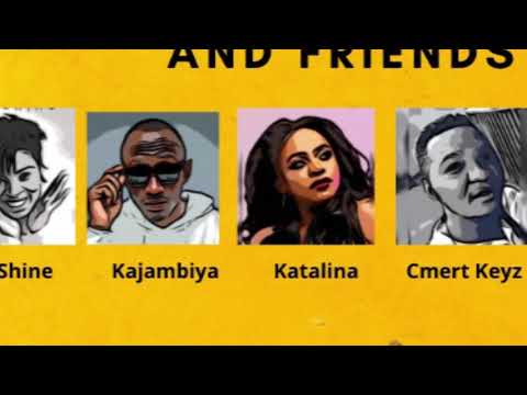 Tewerabira Kusaba - KATALINA, COOPY BLY, FORTUNE SPICE, ZABULI, JK SHINE & KAJAMBIYA.