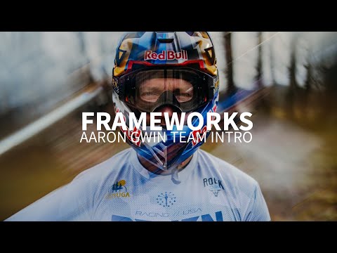FRAMEWORKS | Aaron Gwin Team Intro