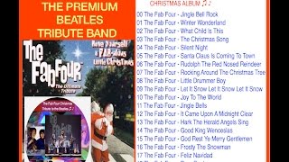 ❄ CHRISTMAS ❄  THE FAB FOUR (Premium Beatles Tribute Band) CHRISTMAS ALBUM ♫ ♪