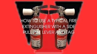 How to Use a Typical Fire Extinguisher