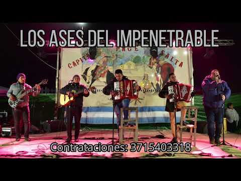 LOS ASES DEL IMPENETRABLE - ENGANCHADOS DE SUS MEJORES ÉXITOS