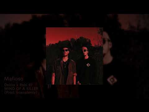 Dekka x Rabi 97 - Mafioso (prod. boxoplenty)
