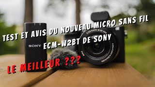 le micro sans fil de SONY (Test et Avis)