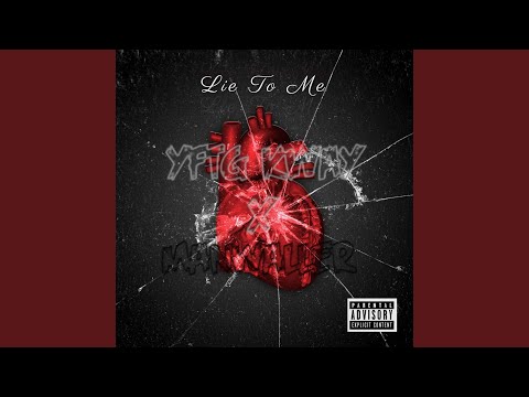 Lie To Me (feat. YFTG Kway)
