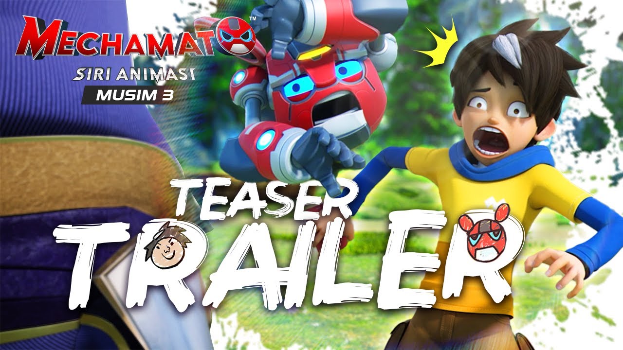 OFFICIAL TEASER | Mechamato Musim 3
