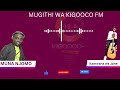 KIGOOCO FM FINEST MUGITHI🔥😎💯 na kamwana wa jane