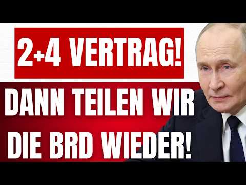 Putin sends final warning to Merz! - Then we will terminate the Two Plus Four Agreement and divid...