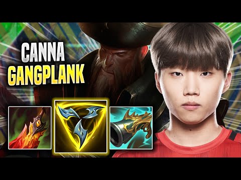 CANNA PERFECT GAME WITH GANGPLANK! - NS Canna Plays Gangplank TOP vs Yone! | Season 2022
