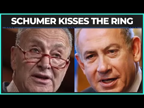 Chuck Schumer GROVELS To Netanyahu