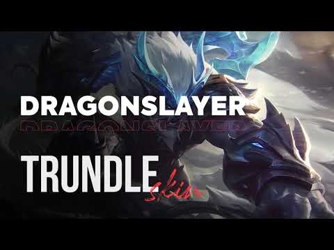 Dragonslayer Trundle - OP.GG Skin Review - League of Legends