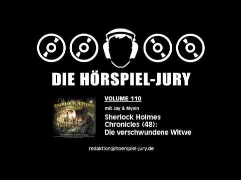 Hörspiel-Jury Vol. 110 - Sherlock Holmes Chronicles (48): Die verschwundene Witwe