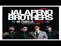 Jalapeno Brothers Mi Familia Vota Prod By Instigate With PSA