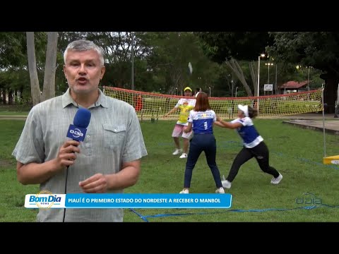 Piauí é o primeiro Estado do Nordeste a receber o Manbol 17 03 2023