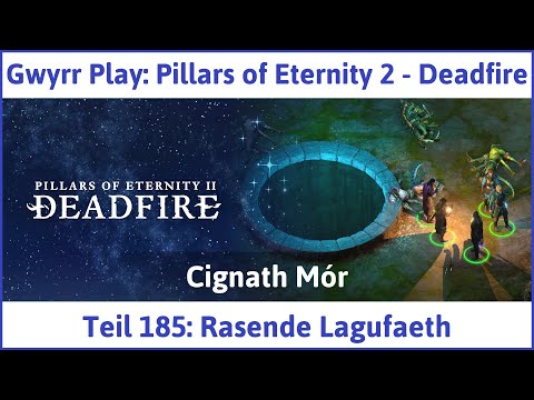 Pillars of Eternity 2 deutsch Deadfire Teil 185 - Rasende Lagufaeth Let's Play