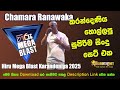 Chamara Ranawaka Hiru Mega Blast With Flash Back Live In Galle Karandeniya 2025 04 05