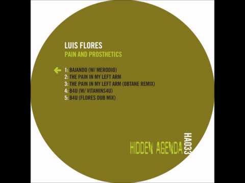 Luis Flores - The Pain in My Left Arm (Obtane Remix)