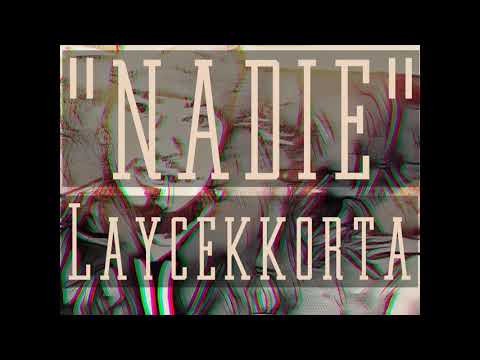 LAYCEKKORTA- Nadie