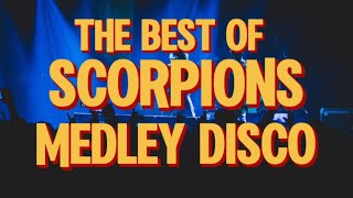 Download lagu The Best of Scorpions Songs Medley Disco Remix mp3