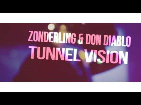 Zonderling & Don Diablo   Tunnel Vision Tomm Laurey & Club ShakerZ Edit