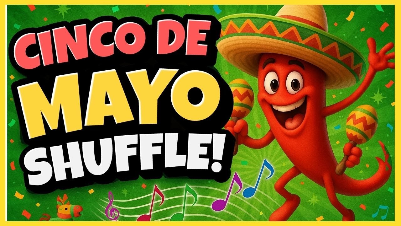 🎉 Cinco de Mayo Brain Break | Cinco de Mayo Shuffle | Brain Breaks for Kids! 🌮💃