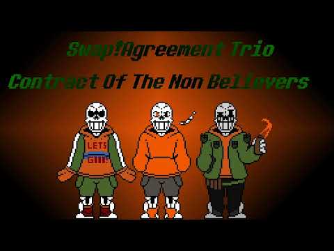 [Swap!Agreement Trio]Contract Of The Non Believers (Phase 1)