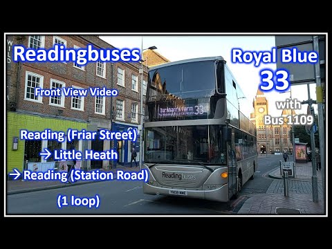 [Readingbuses] royal blue 33 ~ Friar Street ➝ Little Heath ➝ Station Road