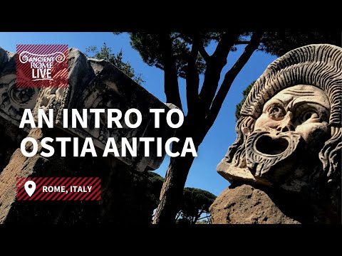 Ostia Antica Chapter 1: An Introduction 