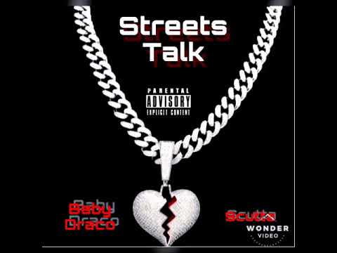 BabyDraco x Scutta "Streets Talk" (Official Audio)