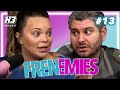 Trisha Quits the Podcast & Storms Out - Frenemies #13