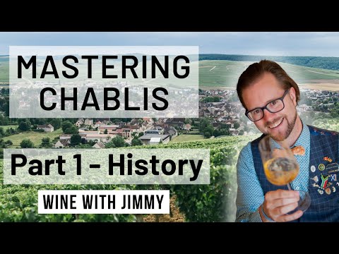 WSET Level 4 Diploma D3 Chablis Part 1 - History